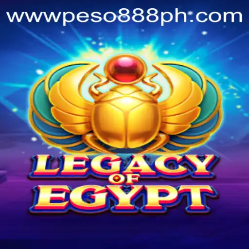 Exploring the Thrilling World of LegacyOfEgypt on Peso888