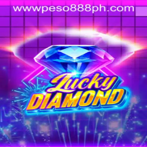 Unveiling LuckyDiamond: The New Star in Peso888 Gaming Platform